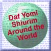 Daf Yomi Shiurim Around the World