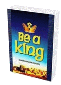 Be a King