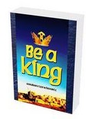 Be a King
